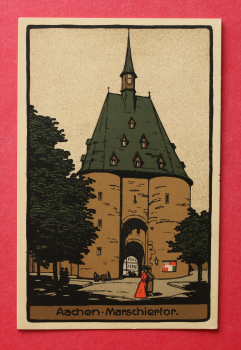 Ansichtskarte Künstler Steinzeichnung Litho AK Aachen 1905-1925 Marschiertor Architektur Ortsansicht NRW